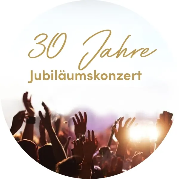 Jubiläumskonzert 30 Jahre Feiert Jesus!