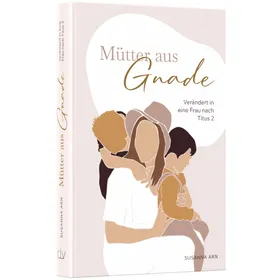 Produktbild des Artikels Mütter aus Gnade (Buch - Gebunden)