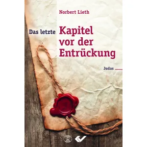 Produktbild des Artikels Das letzte Kapitel vor der Entrückung (Buch - Gebunden)