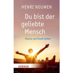 Produktbild des Artikels Du bist der geliebte Mensch (Buch - Kartoniert)