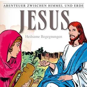 Produktbild des Artikels Jesus - Heilsame Begegnungen - Folge 24 (MP3-Hörspiel - Download)