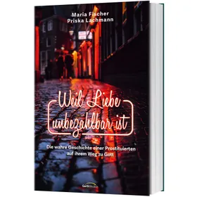 Produktbild des Artikels Weil Liebe unbezahlbar ist (Buch - Paperback)