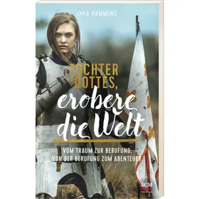 Produktbild des Artikels Tochter Gottes, erobere die Welt (Buch - Klappenbroschur)