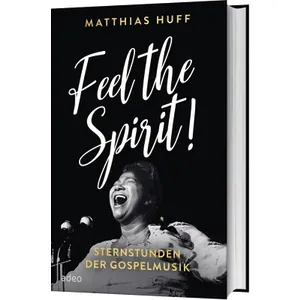 Produktbild des Artikels Feel the Spirit! (Buch - Gebunden)