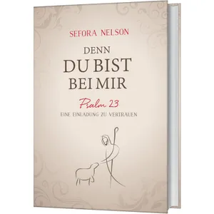 Produktbild des Artikels Denn du bist bei mir (Buch - Gebunden)