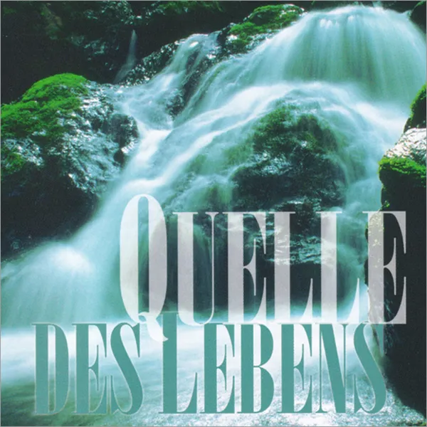 Produktbild des Artikels Quelle des Lebens (MP3-Album - Download)
