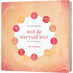 Produktbild des Artikels Weil du wertvoll bist - Für Mädchen (Buch - Gebunden)