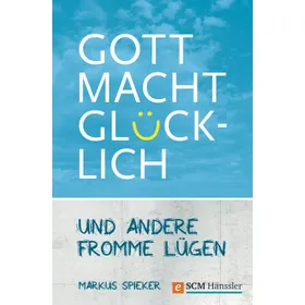 Produktbild des Artikels Gott macht glücklich (E-Book - ePUB Datei)