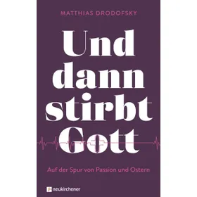 Produktbild des Artikels Und dann stirbt Gott (Buch - Gebunden)
