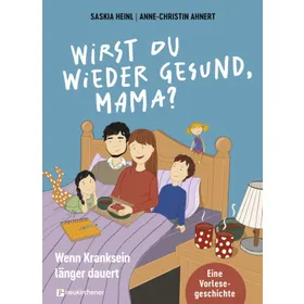 Produktbild des Artikels Wirst du wieder gesund, Mama? (Buch - Gebunden)