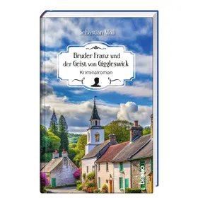 Produktbild des Artikels Bruder Franz und der Geist von Giggleswick (Buch - Gebunden)
