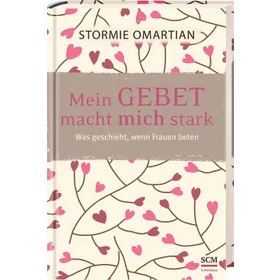 Produktbild des Artikels Mein Gebet macht mich stark (Buch - Gebunden)
