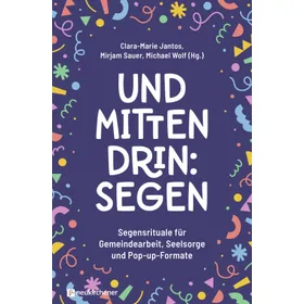 Produktbild des Artikels Und mittendrin: Segen (Buch - Kartoniert)