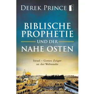 Produktbild des Artikels Biblische Prophetie und der Nahe Osten (Buch - Paperback)