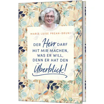 Produktbild des Artikels Der Herr darf mit mir machen, was er will, denn er ... (Buch - Gebunden)