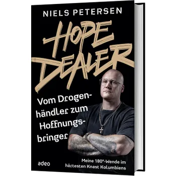 Produktbild des Artikels Hope Dealer - Vom Drogenhändler zum Hoffnungsbringer (Buch - Gebunden)