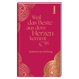 Produktbild des Artikels Weil das Beste aus dem Herzen kommt (Buch - Gebunden)