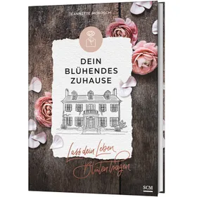 Produktbild des Artikels Dein blühendes Zuhause (Buch - Gebunden)
