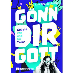 Produktbild des Artikels Gönn dir Gott (Buch - Kartoniert)