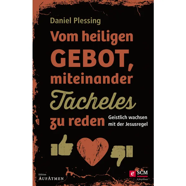 Produktbild des Artikels Vom heiligen Gebot, miteinander Tacheles zu reden (E-Book - ePUB Datei)