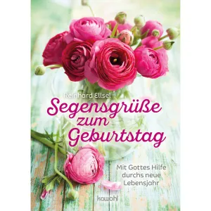 Produktbild des Artikels Segensgrüße zum Geburtstag (Buch - Geheftet)