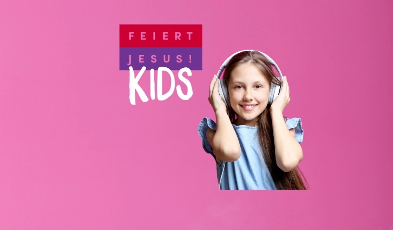 Bild zum Beitrag - Feiert Jesus! Kids