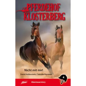 Produktbild des Artikels Pferdehof Klosterberg - Nicht mit mir! (4) (Buch - Gebunden)