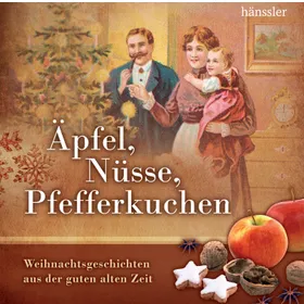 Produktbild des Artikels Äpfel, Nüsse, Pfefferkuchen - Hörbuch (MP3-Hörbuch - Download)
