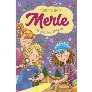 Produktbild des Artikels Merle und das Erdbeer-Komplott (Buch - Gebunden)