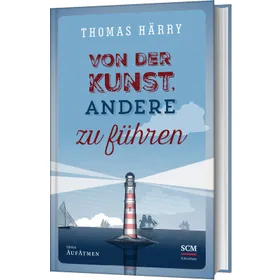 Produktbild des Artikels Von der Kunst, andere zu führen (Buch - Gebunden)