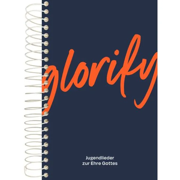Produktbild des Artikels Glorify - Großdruck/Klavier-Ausgabe (Liederbuch - Spiralbindung)