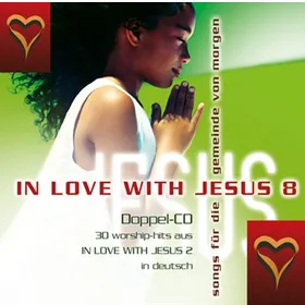 Produktbild des Artikels In Love With Jesus 8 (MP3-Album - Download)