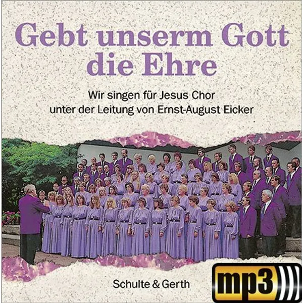 Produktbild des Artikels Gebt unserm Gott die Ehre (MP3-Album - Download)