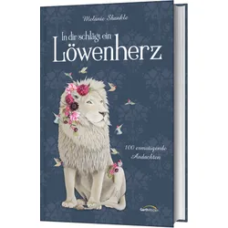 Produktbild des Artikels In dir schlägt ein Löwenherz (Buch - Gebunden)