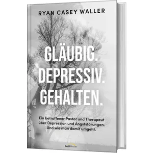 Produktbild des Artikels Gläubig. Depressiv. Gehalten. (Buch - Gebunden)