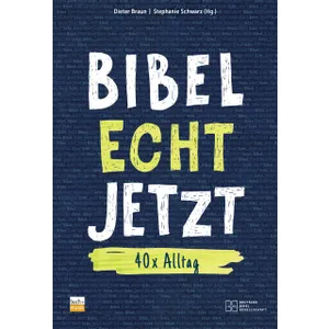 Produktbild des Artikels Bibel Echt Jetzt (Buch - Kartoniert)