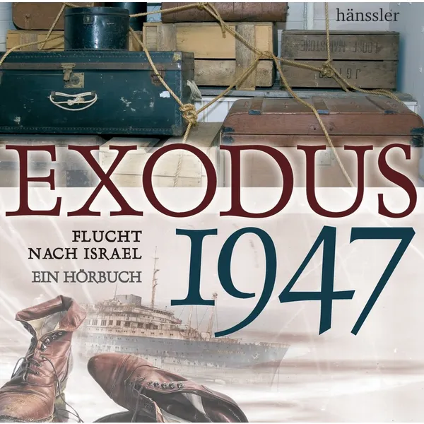 Produktbild des Artikels Exodus 1947 - Flucht nach Israel - Hörbuch (MP3-Hörbuch - Download)