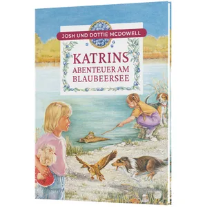 Produktbild des Artikels Katrins Abenteuer am Blaubeersee (Buch - Gebunden)