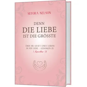 Produktbild des Artikels Denn die Liebe ist die grösste (Buch - Gebunden)