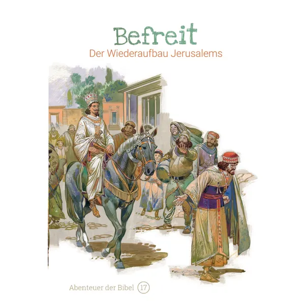 Produktbild des Artikels Befreit - Der Wiederaufbau Jerusalems (Buch - Gebunden)