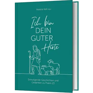 Produktbild des Artikels Ich bin dein guter Hirte (Buch - Gebunden)
