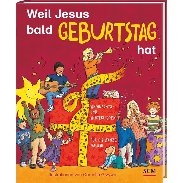 Produktbild des Artikels Weil Jesus bald Geburtstag hat (Liederbuch - Gebunden)