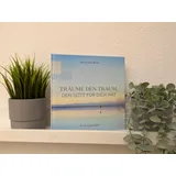 Stimmungsbild zu Träume den Traum, den Gott für dich hat