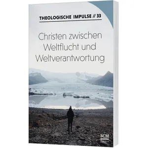 Produktbild des Artikels Christen zwischen Weltflucht und Weltverantwortung (Buch - Paperback)