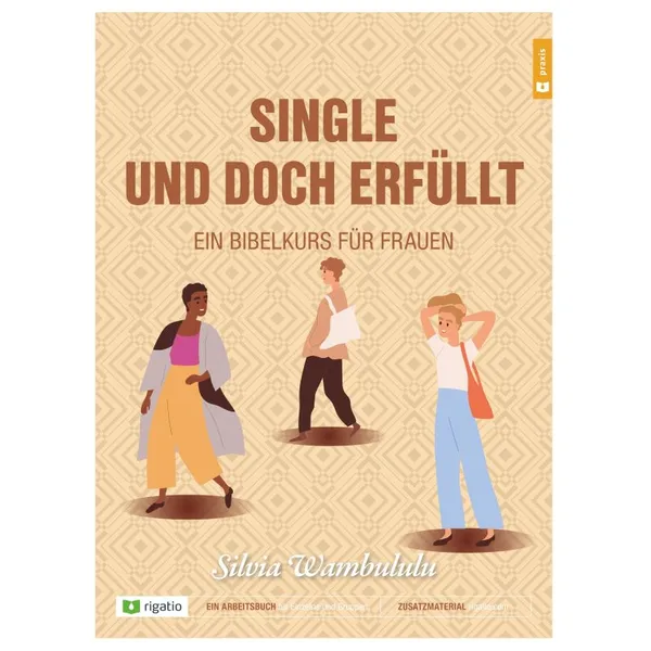 Produktbild des Artikels Single und doch erfüllt (Buch - Broschiert)