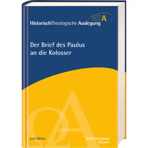 Produktbild des Artikels Der Brief des Paulus an die Kolosser (Buch - Gebunden)
