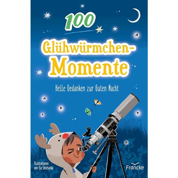 Produktbild des Artikels 100 Glühwürmchenmomente (Buch - Gebunden)