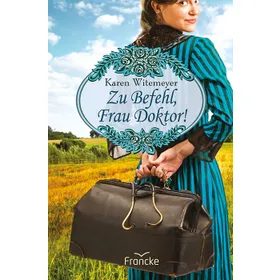 Produktbild des Artikels Zu Befehl, Frau Doktor! (Buch - Paperback)