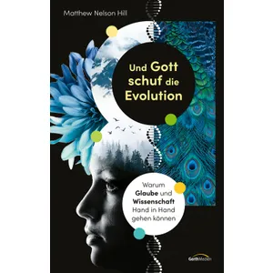 Produktbild des Artikels Und Gott schuf die Evolution (Buch - Gebunden)