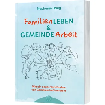 Produktbild des Artikels Familienleben und Gemeindearbeit (Buch - Paperback)